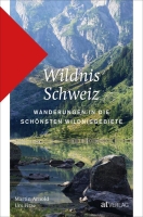 Wildnis Schweiz (all.)